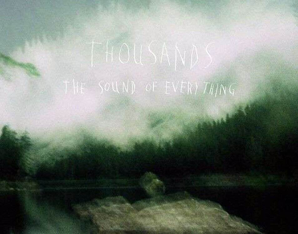 Thousands-The_Sound_Of_Everything-Frontal