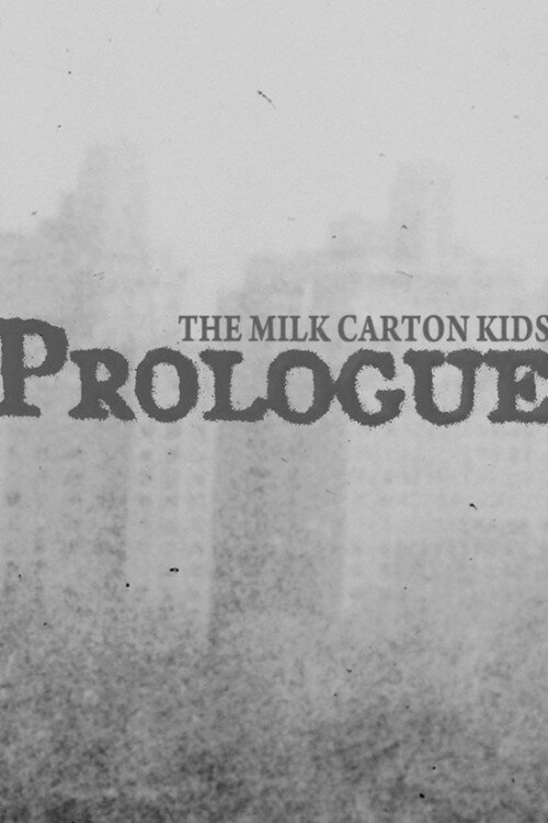 Prologue-The-Milk-Carton-Kids-Cover